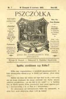 Pszczółka : pismo dla chrześcijańskich klas pracujących. 1893, R. 19, nr 7 (8 czerwca)