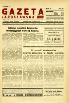Gazeta Jarosławska : tygodnik poświęcony sprawom gospodarczo-społecznym miasta i powiatu. 1937, R. 5, nr 23 (13 czerwca)