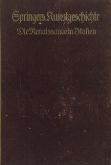 Handbuch der Kunstgeschichte. 3, Die Kunst der Renaissance in Italien