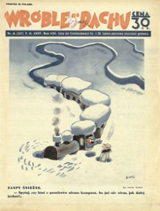 Wróble na Dachu : tygodnik satyryczno-humorystyczny. 1937, R. 8, nr 6 (7 lutego)