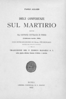 Dieci conferenze sul martirio : dette all’Instituto cattolico di Parigi (Febbraio-Aprile 1905)