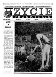 Życie Przemyskie : tygodnik Polskiej Zjednoczonej Partii Robotniczej. 1980, R. 14, nr 28 (662) (9 lipca)
