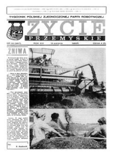 Życie Przemyskie : tygodnik Polskiej Zjednoczonej Partii Robotniczej. 1980, R. 14, nr 33 (667) (13 sierpnia)