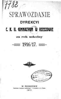 Sprawozdanie Dyrekcyi C. K. II Gimnazyum w Rzeszowie za rok szkolny 1916/17