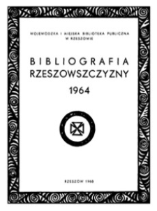 Bibliografia Rzeszowszczyzny 1964