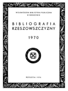Bibliografia Rzeszowszczyzny 1970