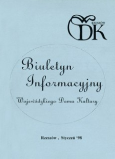 Biuletyn Informacyjny Wojewódzkiego Domu Kultury. 1998, styczeń