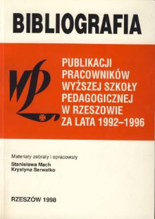 Bibliografia publikacji pracowników WSP [Wyższej Szkoły Pedagogicznej] w Rzeszowie za lata 1992-96