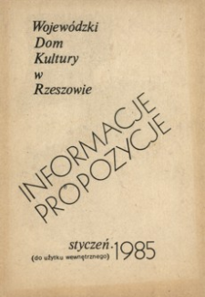 Informacje Propozycje. 1985, styczeń