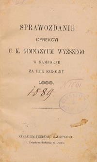 Sprawozdanie C. K. Wyższego Gimnazyum w Samborze za rok szkolny 1888