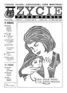 Życie Przemyskie : tygodnik Polskiej Zjednoczonej Partii Robotniczej. 1981, R. 15, nr 21 (708) (27 maja)