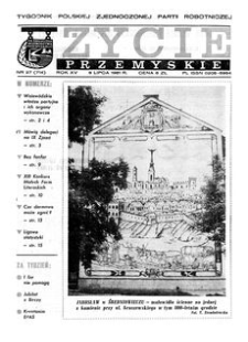 Życie Przemyskie : tygodnik Polskiej Zjednoczonej Partii Robotniczej. 1981, R. 15, nr 27 (714) (8 lipca)