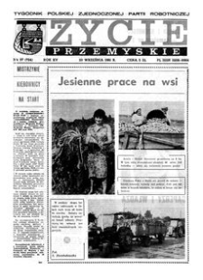 Życie Przemyskie : tygodnik Polskiej Zjednoczonej Partii Robotniczej. 1981, R. 15, nr 37 (724) (23 września)
