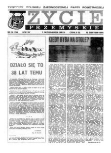 Życie Przemyskie : tygodnik Polskiej Zjednoczonej Partii Robotniczej. 1981, R. 15, nr 39 (726) (7 października)