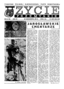 Życie Przemyskie : tygodnik Polskiej Zjednoczonej Partii Robotniczej. 1981, R. 15, nr 42 (729) (28 października)