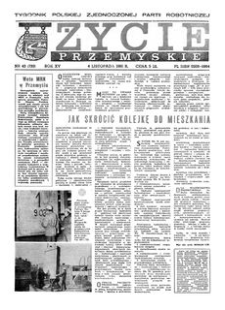 Życie Przemyskie : tygodnik Polskiej Zjednoczonej Partii Robotniczej. 1981, R. 15, nr 43 (730) (4 listopada)