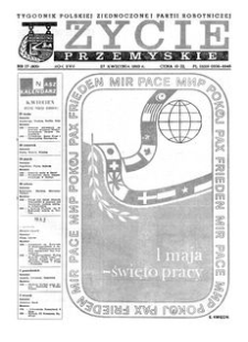 Życie Przemyskie : tygodnik Polskiej Zjednoczonej Partii Robotniczej. 1983, R. 17, nr 17 (800) (27 kwietnia)