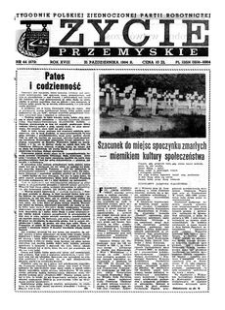Życie Przemyskie : tygodnik Polskiej Zjednoczonej Partii Robotniczej. 1984, R. 18, nr 44 (879) (31 października)