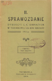 Sprawozdanie Dyrekcyi C. K. Gimnazyum w Trembowli za rok szkolny 1911/12