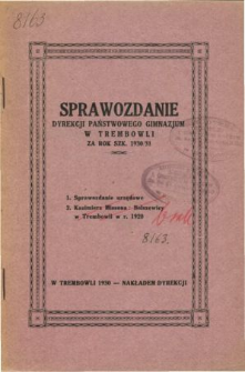 Sprawozdanie Dyrekcji Państwowego Gimnazjum w Trembowli za rok szkolny 1930/31