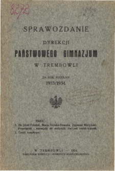 Sprawozdanie Dyrekcji Państwowego Gimnazjum w Trembowli za rok szkolny 1933/34