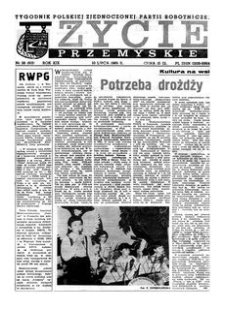 Życie Przemyskie : tygodnik Polskiej Zjednoczonej Partii Robotniczej. 1985, R. 19, nr 28 (915) (10 lipca)
