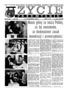 Życie Przemyskie : tygodnik Polskiej Zjednoczonej Partii Robotniczej. 1985, R. 19, nr 42 (929) (16 października)