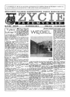 Życie Przemyskie : tygodnik Polskiej Zjednoczonej Partii Robotniczej. 1985, R. 19, nr 47 (934) (20 listopada)