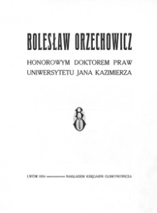 Bolesław Orzechowicz honorowym doktorem praw Uniwersytetu Jana Kazimierza