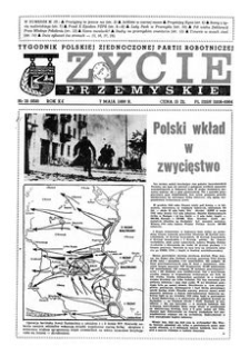 Życie Przemyskie : tygodnik Polskiej Zjednoczonej Partii Robotniczej. 1986, R. 20, nr 19 (958) (7 maja)