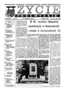 Życie Przemyskie : tygodnik Polskiej Zjednoczonej Partii Robotniczej. 1986, R. 20, nr 26 (965) (25 czerwca)