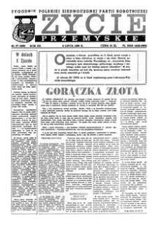 Życie Przemyskie : tygodnik Polskiej Zjednoczonej Partii Robotniczej. 1986, R. 20, nr 27 (966) (2 lipca)