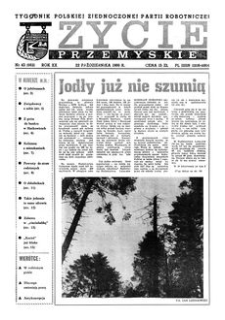 Życie Przemyskie : tygodnik Polskiej Zjednoczonej Partii Robotniczej. 1986, R. 20, nr 43 (982) (22 października)