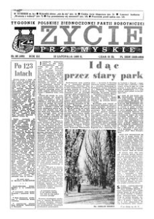 Życie Przemyskie : tygodnik Polskiej Zjednoczonej Partii Robotniczej. 1986, R. 20, nr 46 (985) (12 listopada)