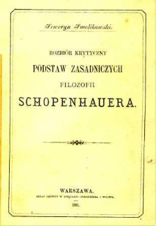 Rozbiór krytyczny podstaw zasadniczych filozofii Schopenhauera
