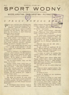 Sport Wodny : dwutygodnik, poświęcony sprawom wioślarstwa, żeglarstwa i pływactwa. 1929, R. 5, nr 1 (styczeń)