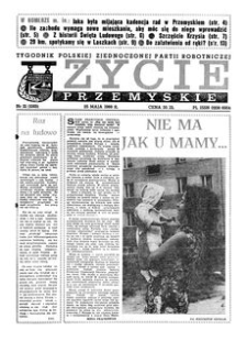 Życie Przemyskie : tygodnik Polskiej Zjednoczonej Partii Robotniczej. 1988, R. 22, nr 21 (1065) (25 maja)