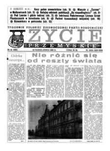 Życie Przemyskie : tygodnik Polskiej Zjednoczonej Partii Robotniczej. 1988, R. 22, nr 41 (1085) (12 października)