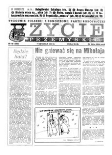 Życie Przemyskie : tygodnik Polskiej Zjednoczonej Partii Robotniczej. 1988, R. 22, nr 49 (1093) (7 grudnia)