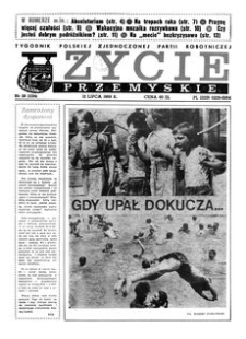 Życie Przemyskie : tygodnik Polskiej Zjednoczonej Partii Robotniczej. 1989, R. 23, nr 28 (1124) (12 lipca)