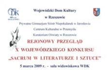 Rejonowy przegląd X Wojewódzkiego Konkursu „Sacrum w literaturze i sztuce” [Afisz]