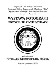Wystawa fotografii Fotoklubu z Nyiregyhazy