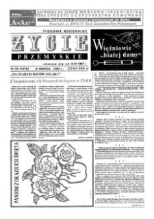 Życie Przemyskie : tygodnik regionalny. 1991, R. 25, nr 10 (1210) (6 marca)