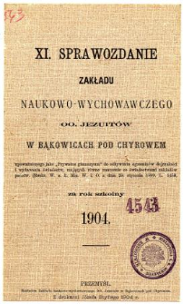 Sprawozdanie Zakładu Naukowo-Wychowawczego OO. Jezuitów w Bąkowicach pod Chyrowem za rok szkolny 1904