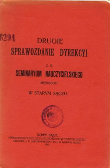 Sprawozdanie Dyrekcyi C. K. Seminaryum Nauczycielskiego Męskiego w Starym Sączu za rok szkolny 1909/10