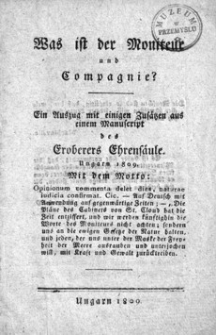 Was ist der Moniteur und Compagnie? : ein Auszug mit einigen Zusätzen aus einem Manuscript des Eroberers Ehrensäule