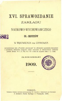 Sprawozdanie Zakładu Naukowo-Wychowawczego OO. Jezuitów w Bąkowicach pod Chyrowem za rok szkolny 1909