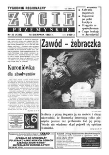 Życie Przemyskie : tygodnik regionalny. 1993, R. 27, nr 33 (1337) (18 sierpnia)