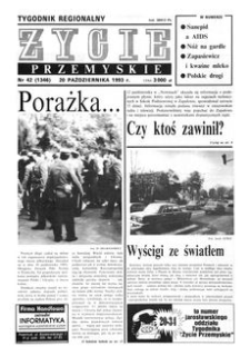 Życie Przemyskie : tygodnik regionalny. 1993, R. 27, nr 42 (1346) (20 października)