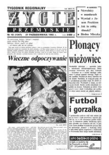 Życie Przemyskie : tygodnik regionalny. 1993, R. 27, nr 43 (1347) (27 października)